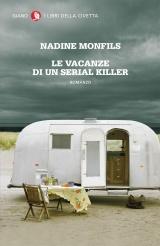 Le vacanze di un serial killer di Nadine Monfils