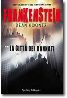 Anteprima: Frankenstein. La Città dei Dannati – Dean Koontz