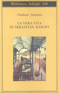 La vera vita di Sebastian Knight, Vladimir Nabokov