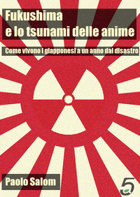 Le mie letture – Fukushima e lo tsunami delle anime