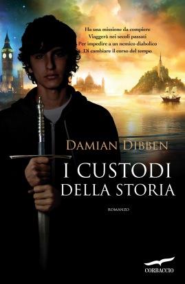 “I custodi della storia” di Damian Dibben: da domani in libreria