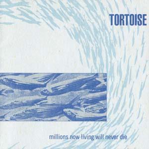 tortoise-millions now living will never die