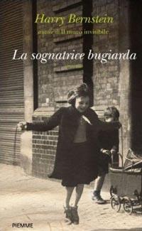 Harry Bernstein, La sognatrice bugiarda