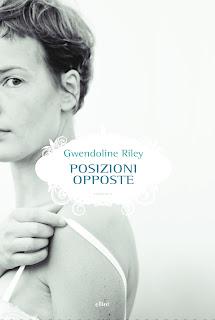 Avvistamento: Posizioni Opposte di Gwendoline Riley