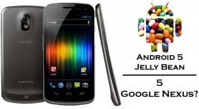 5 Google Nexus con Android 5 Jelly Bean? - Logo 5 Google Nexus con Android 5 Jelly Bean? - Logo