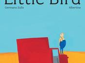 libro bellissimo: "Little Bird"