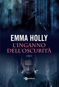 L’inganno dell’oscurità di Emma Holly – Edmund Fitz Clare 3