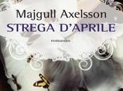 Strega d'aprile, Majgull Axelsson