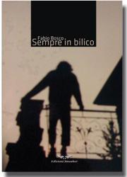 Recensione: Sempre in bilico – Fabio Bosco – Edizioni Smasher