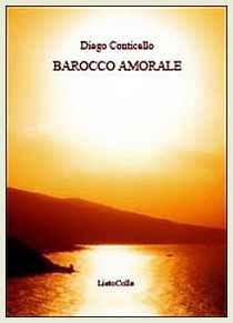 Diego Conticello- Barocco amorale - Lietocolle