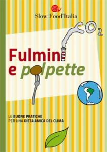 FULMINI E POLPETTE: LA DIETA AMICA DEL CLIMA