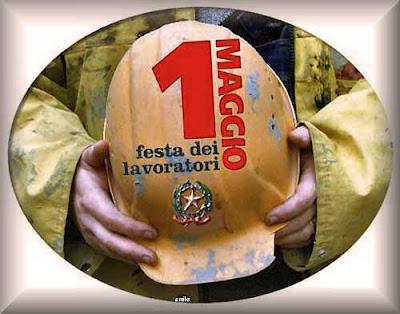 Amici-in-allegria: 1° maggio festa del lavoro