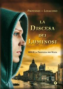 La mia intervista a Ilenia Provenzi e Francesca Silvia Loiacono per il loro libro “La discesa dei Luminosi”