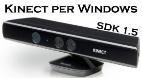 Kinect per Windows - SDK 1.5