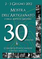 30a Edizione della Mostra Dell’Artigianato e Degli Antichi Mestieri – Pont Canavese 2-3 giugno 2012