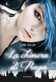 copertina di la chimera di Praga di Laini Taylor