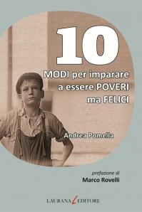 10 modi per imparare a essere poveri ma felici