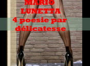 Mario Lunetta: poesie délicatesse