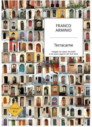 Appartenere al mondo, la paesologia di Franco Arminio