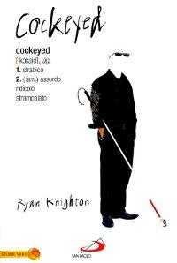 Recensione, COCKEYED di Ryan Knighton