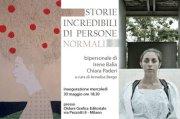 STORIE INCREDIBILI DI PERSONE NORMALI