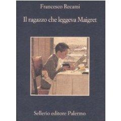 Il ragazzo che leggeva Maigret (La memoria)