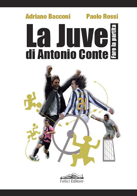 LA JUVE DI ANTONIO CONTE. FARE LA PARTITA