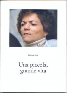 Libri, Zelinda Elmi: “Una Piccola, Grande Vita”