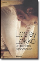 Un Perfetto Sconosciuto di Lesley Lokko