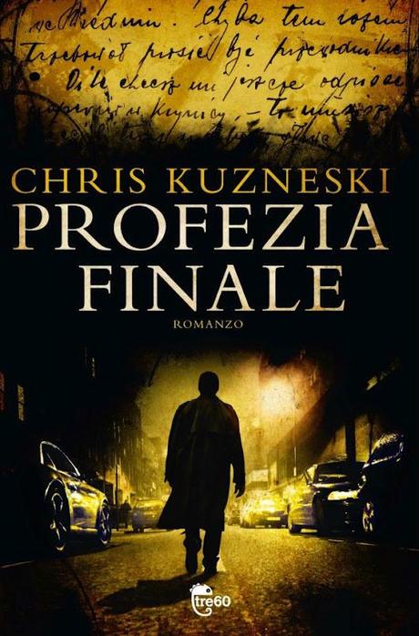 Anteprima: Profezia Finale di Chris Kuzneski