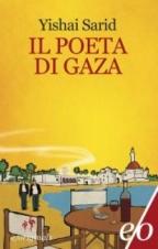 IL POETA DI GAZA - di Yishai Sarid