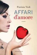 Segnalazione: Affari d’amore di Patrizia Violi