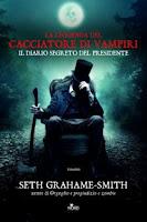 LA LEGGENDA DEL CACCIATORE DI VAMPIRI di Seth Grahame-Smith