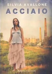 ACCIAIO - Silvia Avallone