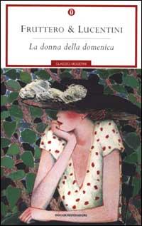 LA DONNA DELLA DOMENICA - Fruttero e Lucentini