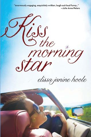 Kiss the morning star by Elissa Janine Hoole