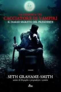 Novita’: La leggenda del Cacciatore di Vampiri di Seth Grahame-Smith