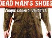 Dead Man's Shoes Shane Meadows