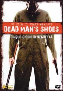 Dead Man's Shoes - Shane Meadows