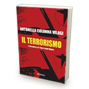 “Il Terrorismo” di Antonella Colonna Vilasi