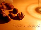 Castagne arrosto speziate