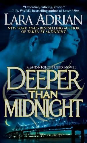 book cover of 

Deeper Than Midnight 

 (Midnight Breed, book 9)

by

Lara Adrian