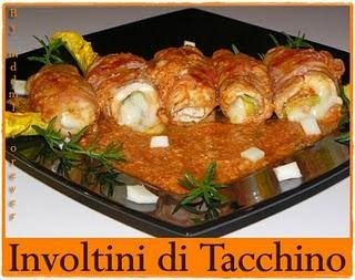 INVOLTINI DI TACCHINO