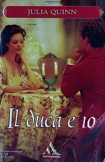 IL DUCA ED IO (The Duke and I ) di Julia Quinn - 1° Bridgerton