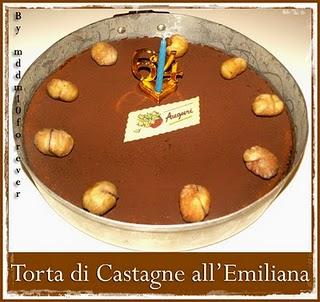 TORTA DI CASTAGNE ALL'EMILIANA