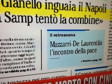 FOTO – Ecco la prima pagina del Il Mattino, Mazzarri -De La incontro della..