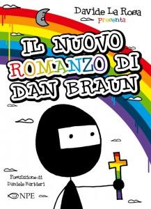 “Il nuovo romanzo di Dan Braun” – Davide La Rosa