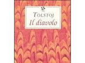 diavolo Tolstoj: passione, desiderio follia nell'opera grande romanziere russo