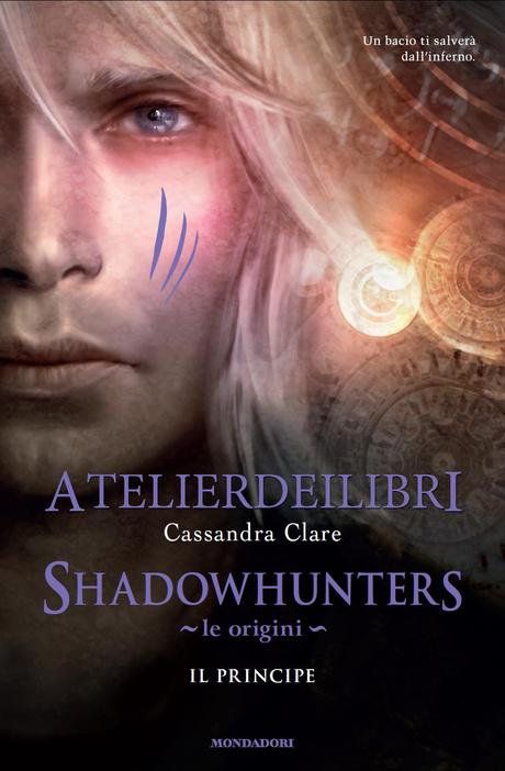 Anteprima, Shadowhunters le origini, Il principe. Tornano gli Shadowhunters Vittoriani in Libreria