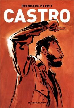 Castro di Reinhard Kleist: dal sogno alla realtà